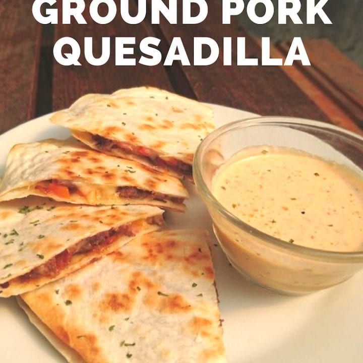 How To Make a GROUND PORK QUESADILLA