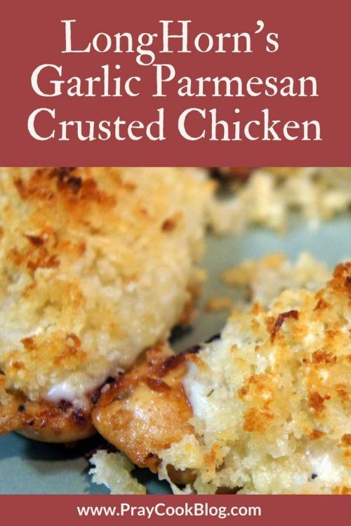 LongHorns Garlic Parmesan Crusted Chicken Recipe