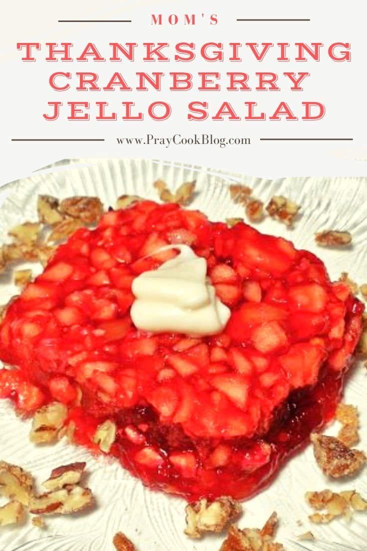 Mom’s Thanksgiving Cranberry Jello Salad