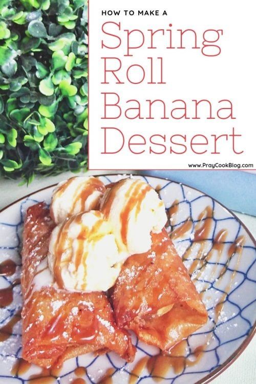 How to make Spring Roll Bananas