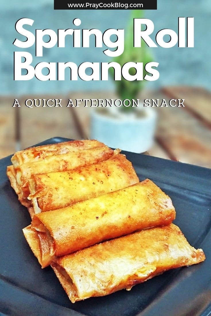 Spring Roll Bananas – A Quick Afternoon Snack