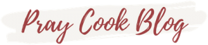 Pray Cook Blog